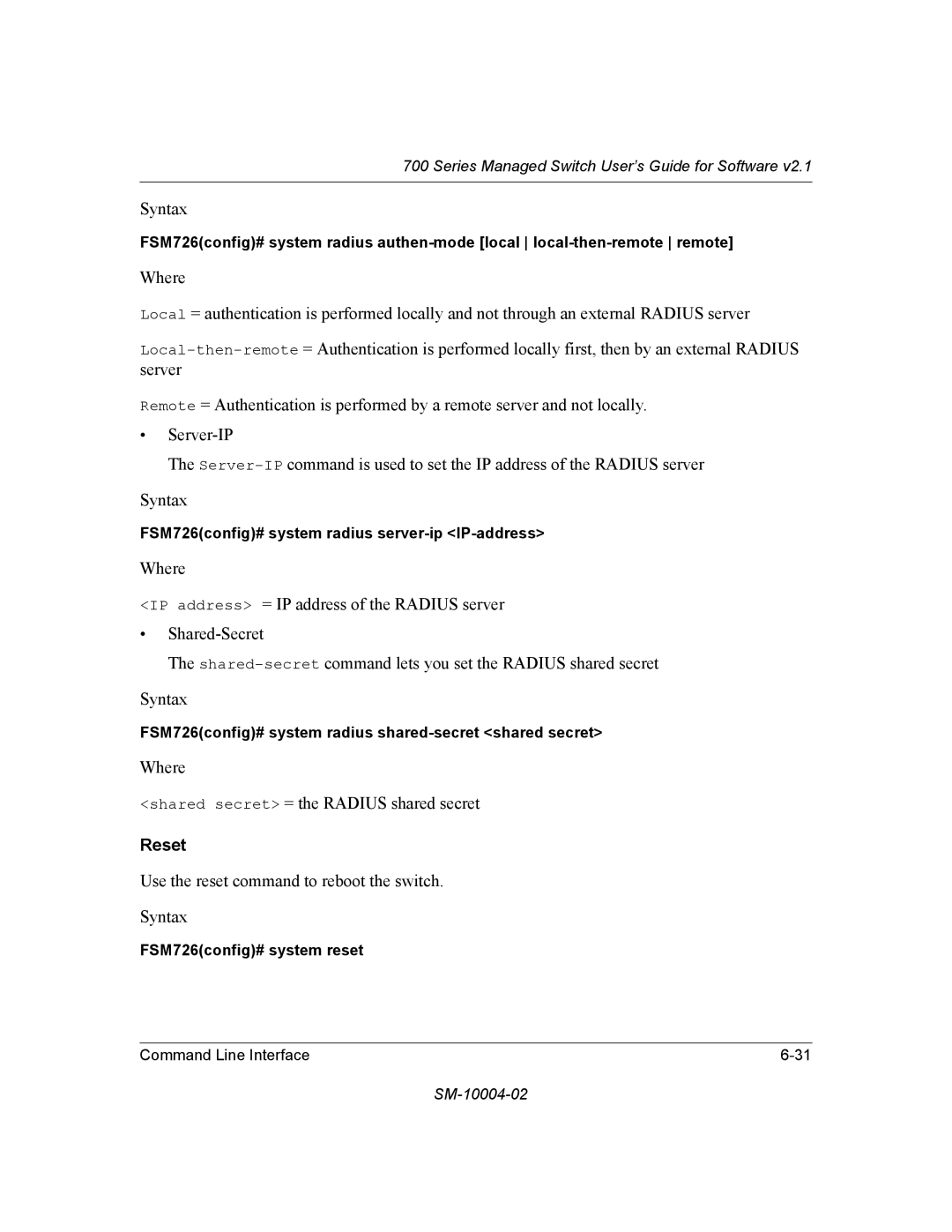 NETGEAR 700 Series manual Reset, Use the reset command to reboot the switch Syntax 