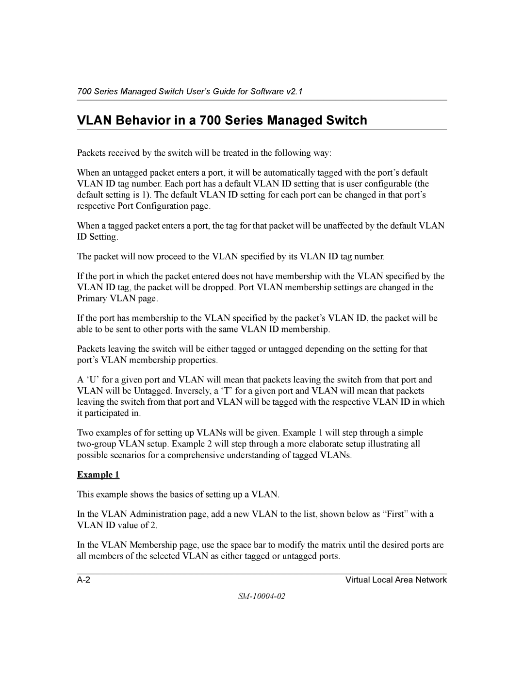 NETGEAR manual Vlan Behavior in a 700 Series Managed Switch, Example 