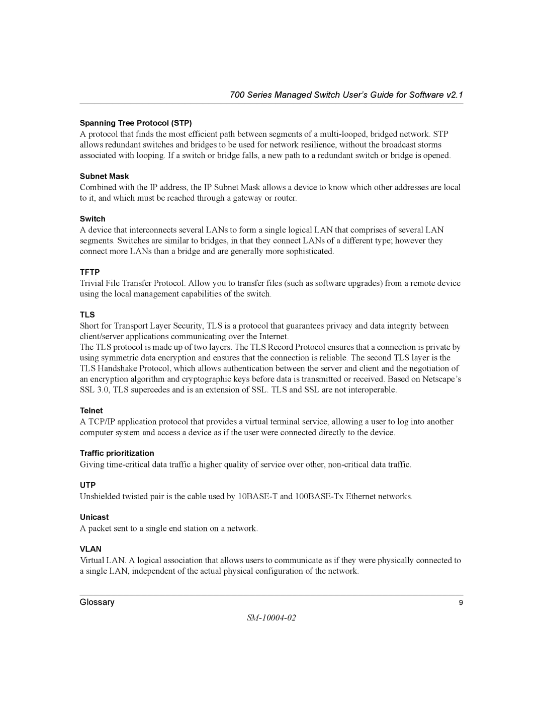 NETGEAR 700 Series manual Packet sent to a single end station on a network 