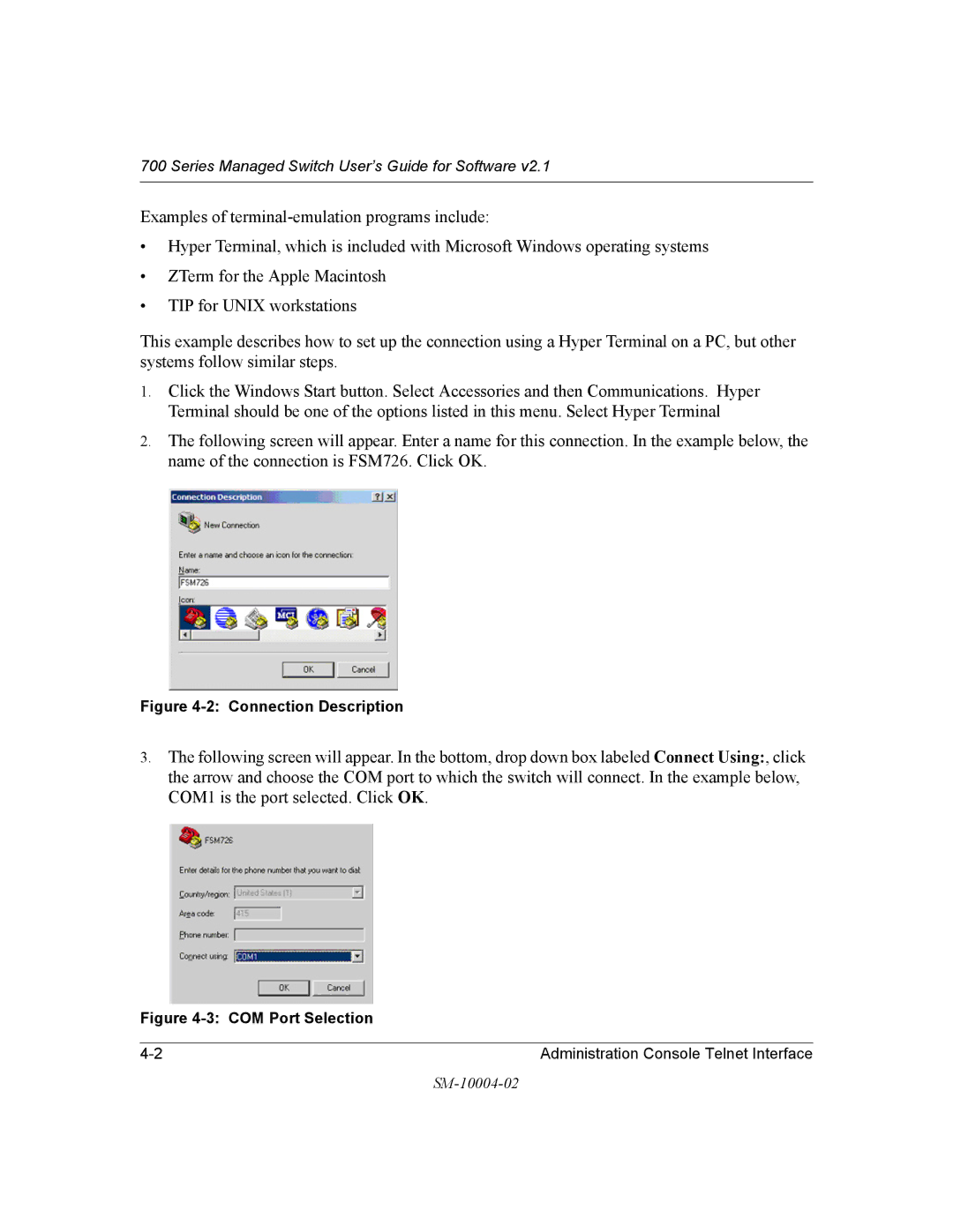 NETGEAR 700 Series manual Connection Description 