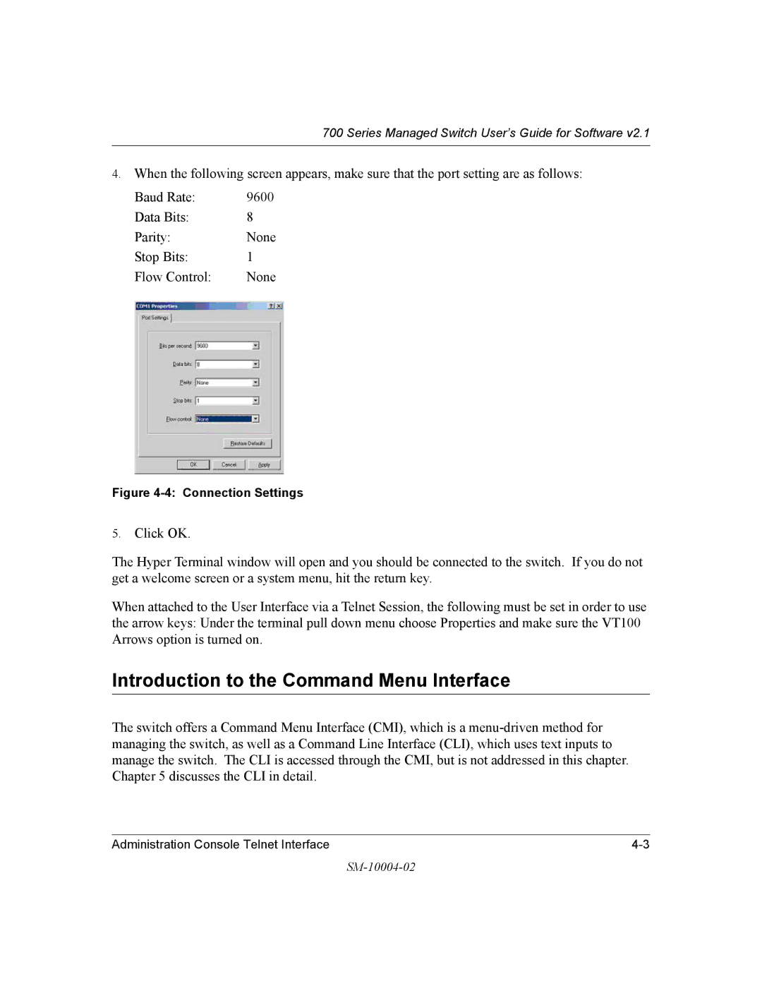 NETGEAR 700 Series manual Introduction to the Command Menu Interface, Connection Settings 