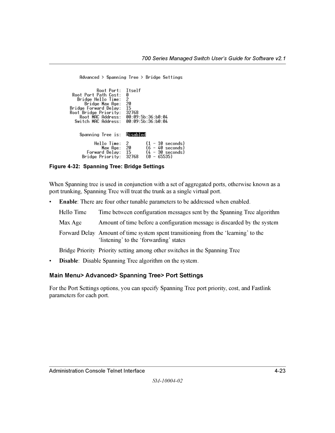 NETGEAR 700 Series manual Main Menu Advanced Spanning Tree Port Settings, Spanning Tree Bridge Settings 