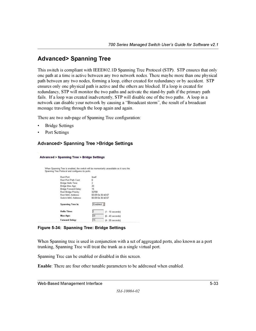 NETGEAR 700 Series manual Advanced Spanning Tree Bridge Settings 