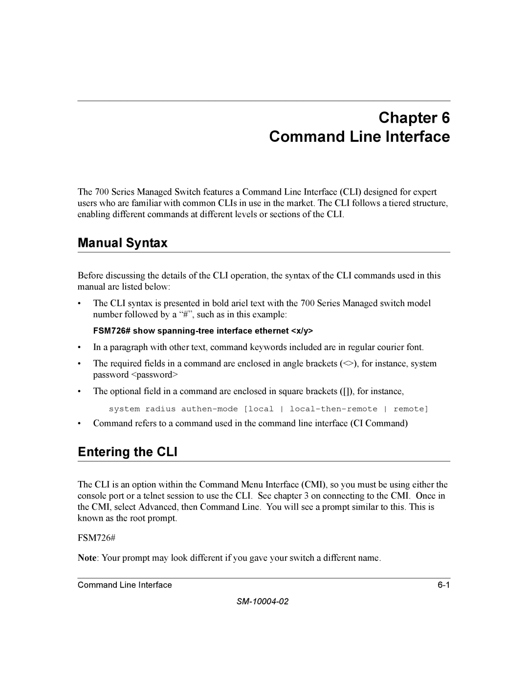 NETGEAR 700 Series manual Manual Syntax, Entering the CLI 