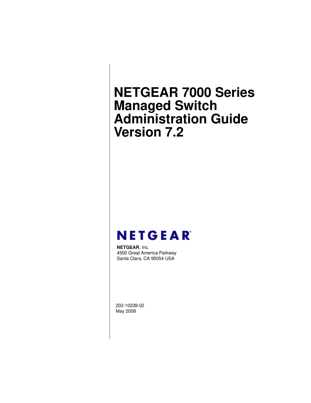 NETGEAR 7000 Series manual NETGEAR, Inc 