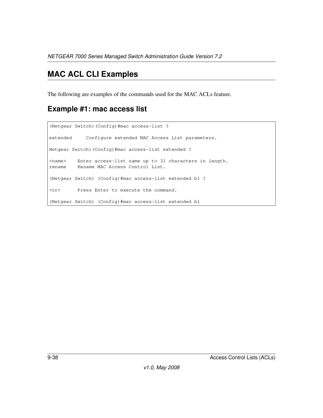 NETGEAR 7000 Series manual MAC ACL CLI Examples, Example #1 mac access list 