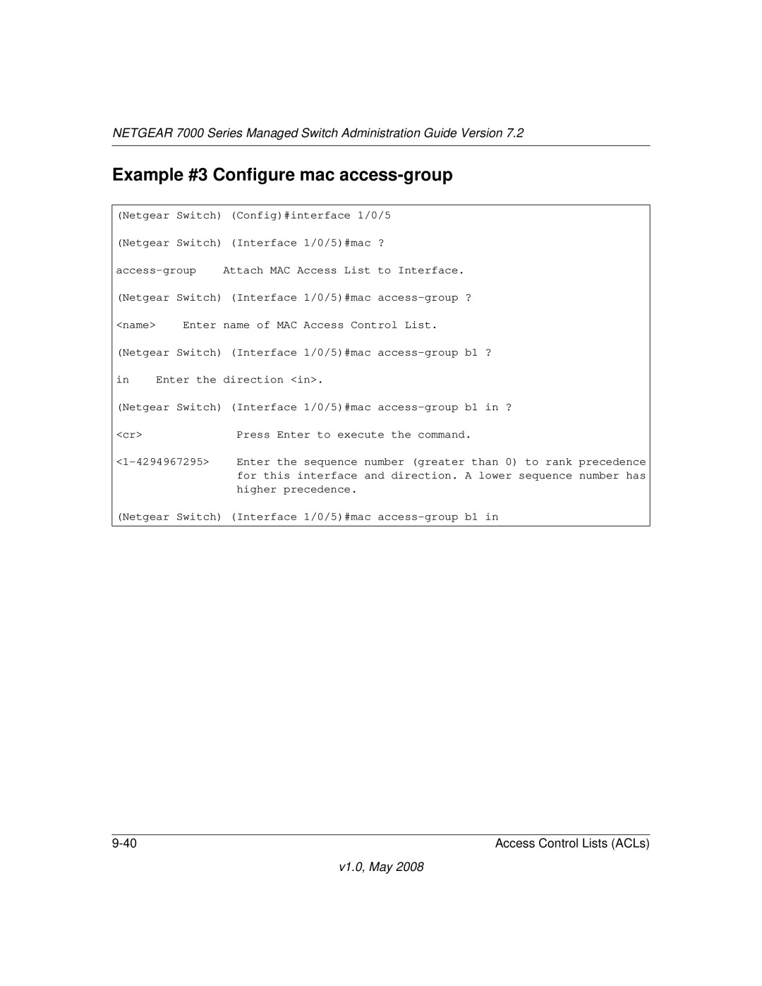 NETGEAR 7000 Series manual Example #3 Configure mac access-group 