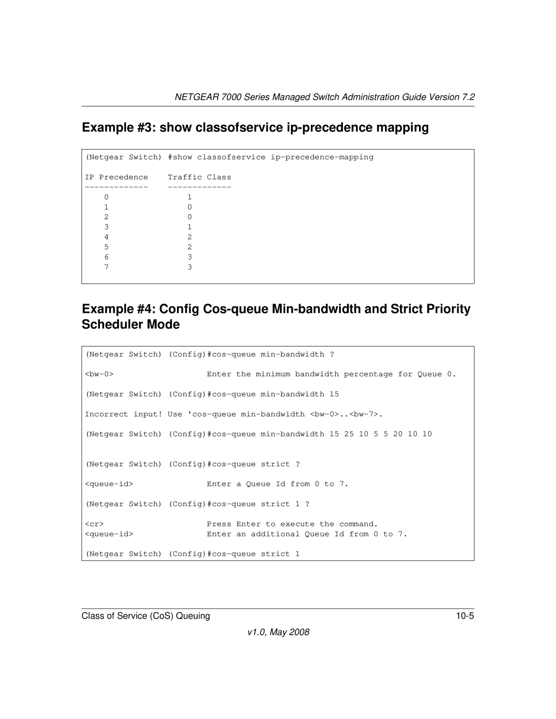 NETGEAR 7000 Series manual Example #3 show classofservice ip-precedence mapping 