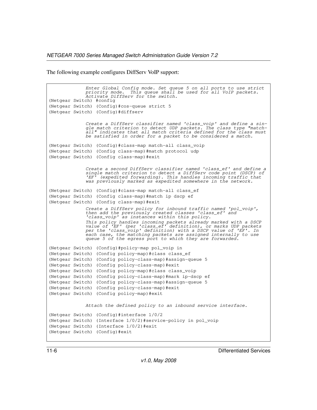 NETGEAR 7000 Series manual Following example configures DiffServ VoIP support 