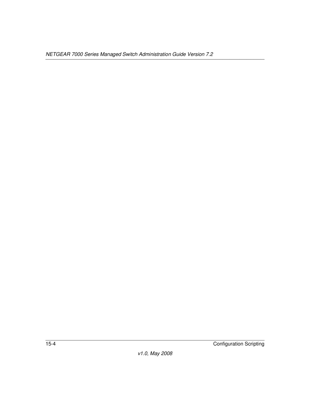 NETGEAR 7000 Series manual Configuration Scripting 