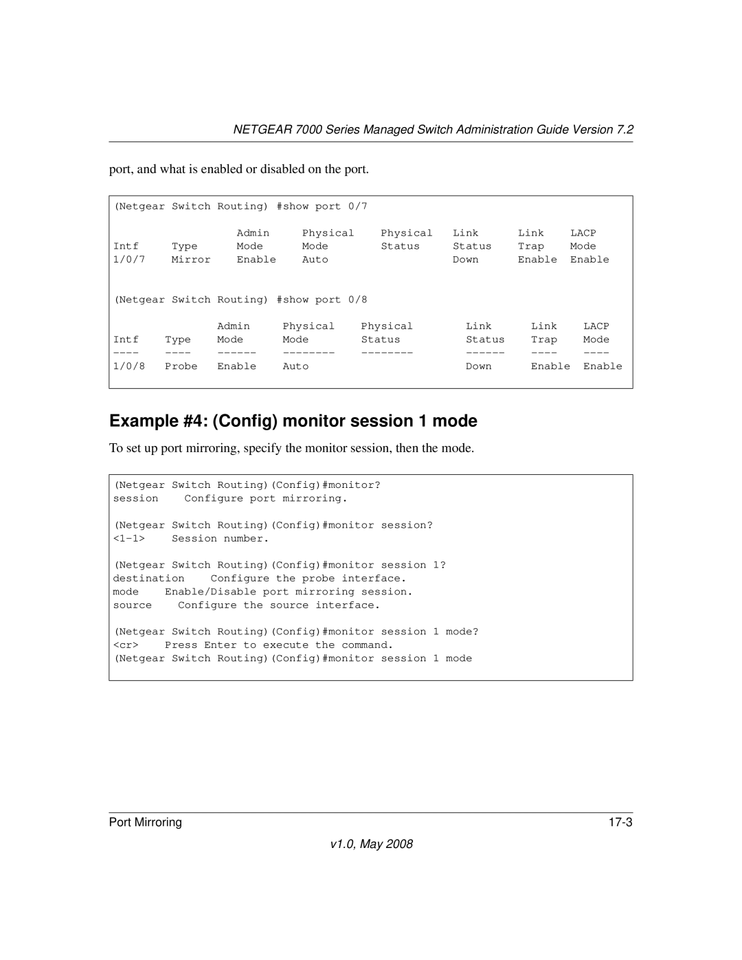 NETGEAR 7000 Series manual Example #4 Config monitor session 1 mode, Port, and what is enabled or disabled on the port 