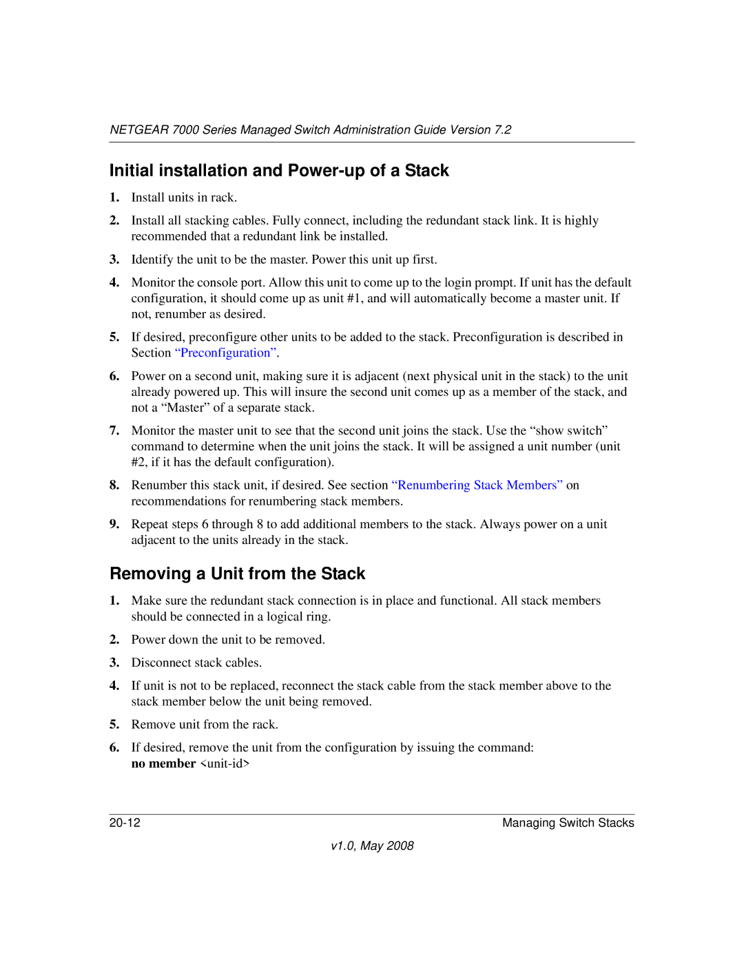 NETGEAR 7000 Series manual Initial installation and Power-up of a Stack, Removing a Unit from the Stack 