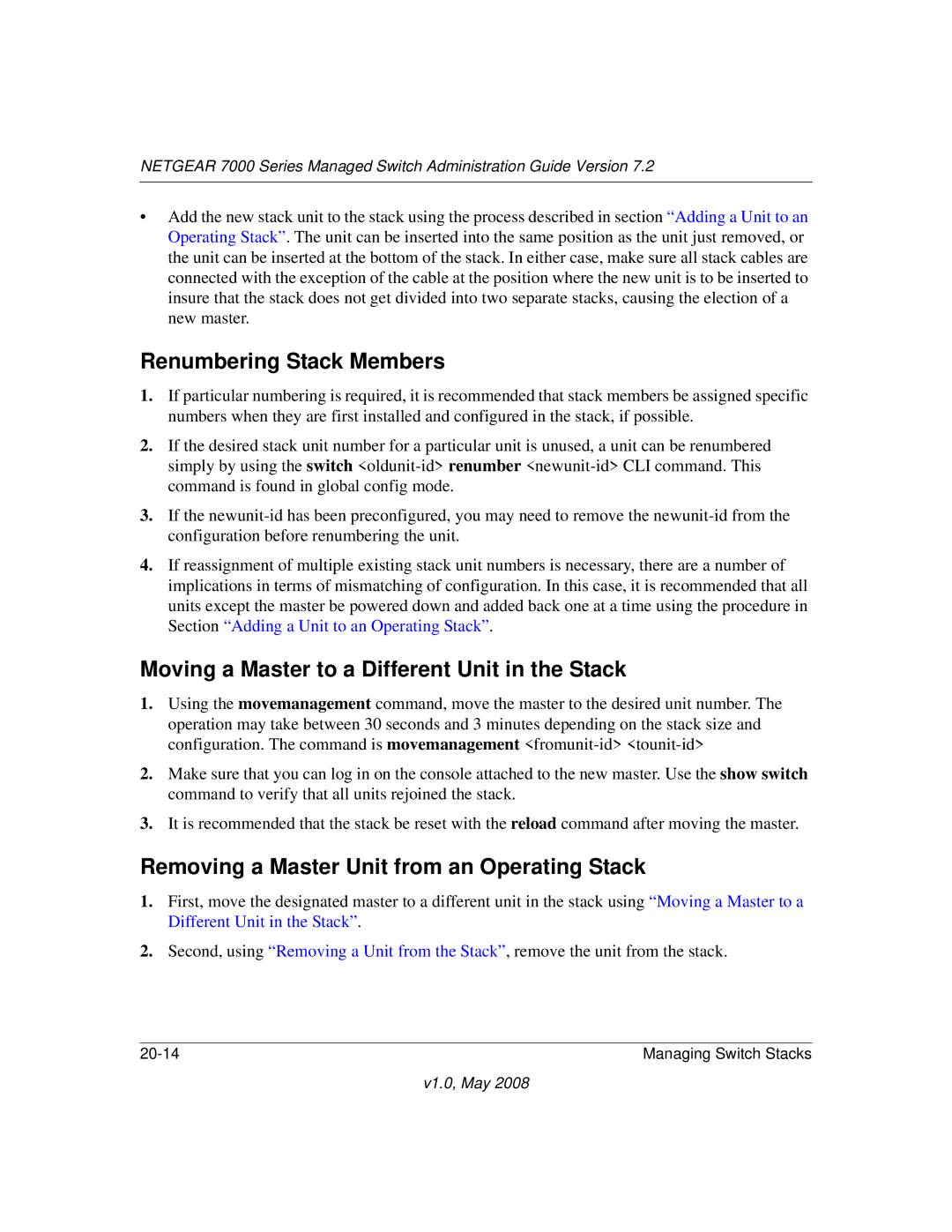 NETGEAR 7000 Series manual Renumbering Stack Members, Moving a Master to a Different Unit in the Stack 