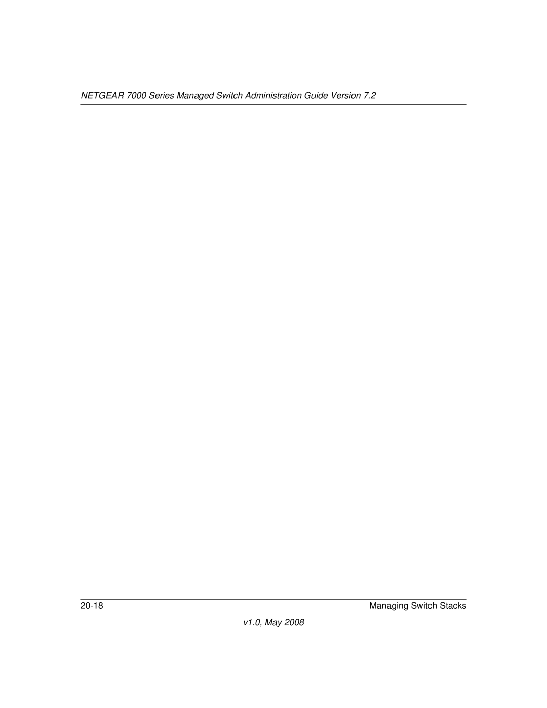 NETGEAR 7000 Series manual Managing Switch Stacks 