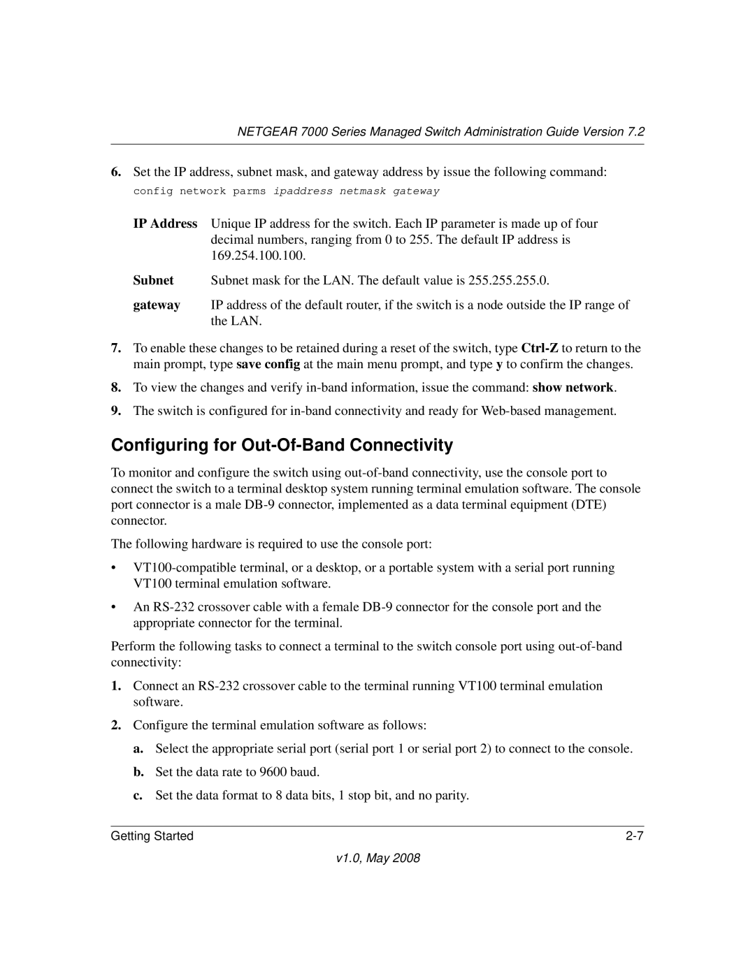 NETGEAR 7000 Series manual Configuring for Out-Of-Band Connectivity 