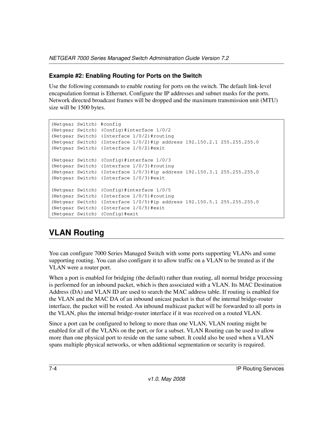 NETGEAR 7000 Series manual Vlan Routing, Example #2 Enabling Routing for Ports on the Switch 