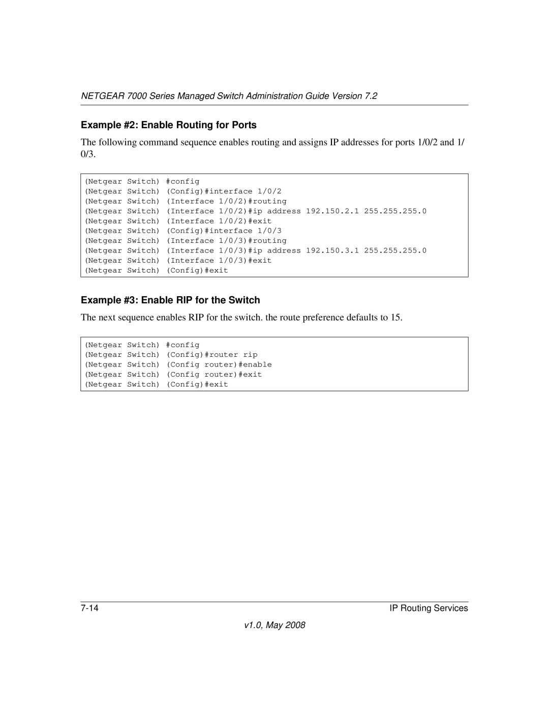 NETGEAR 7000 Series manual Example #2 Enable Routing for Ports, Example #3 Enable RIP for the Switch 