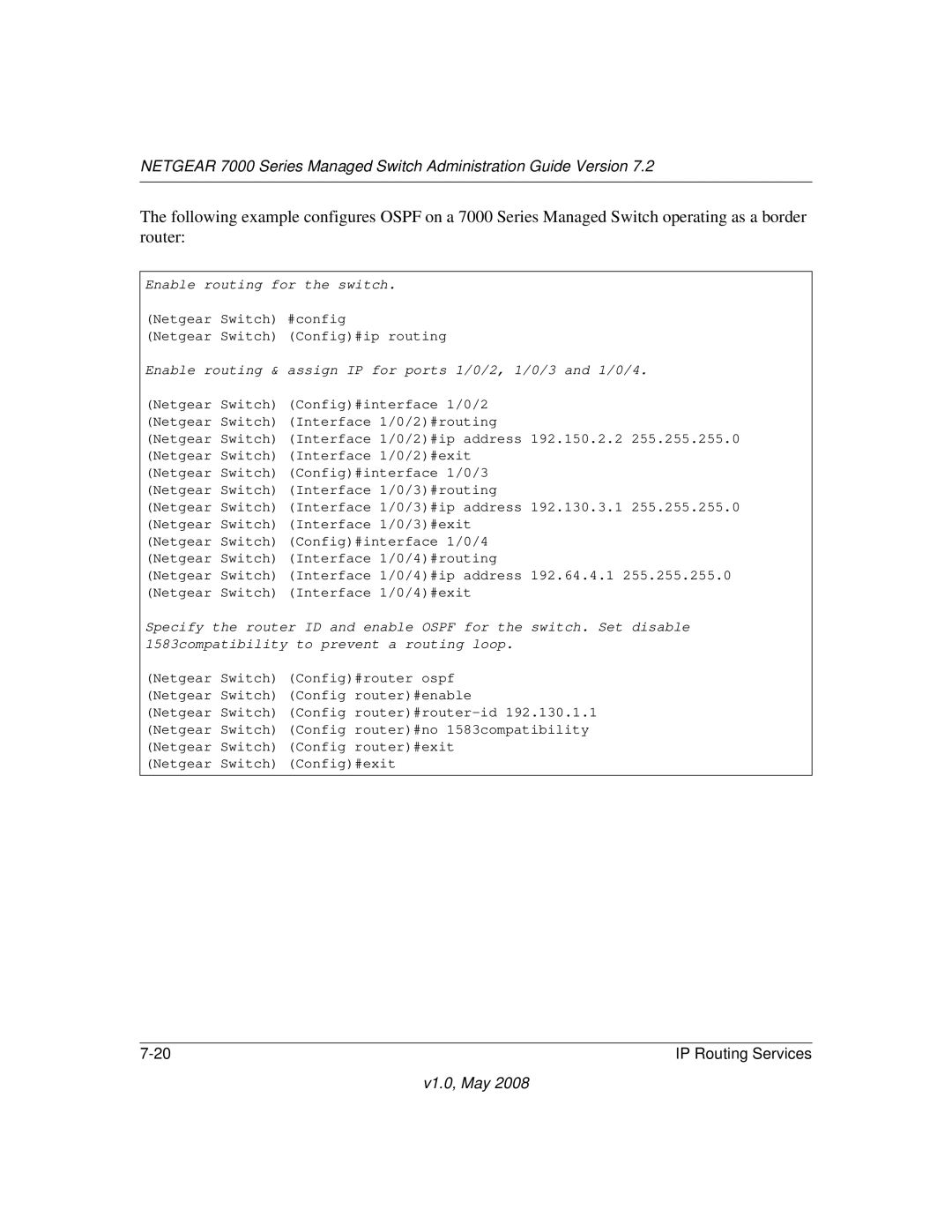 NETGEAR 7000 Series manual Enable routing for the switch 