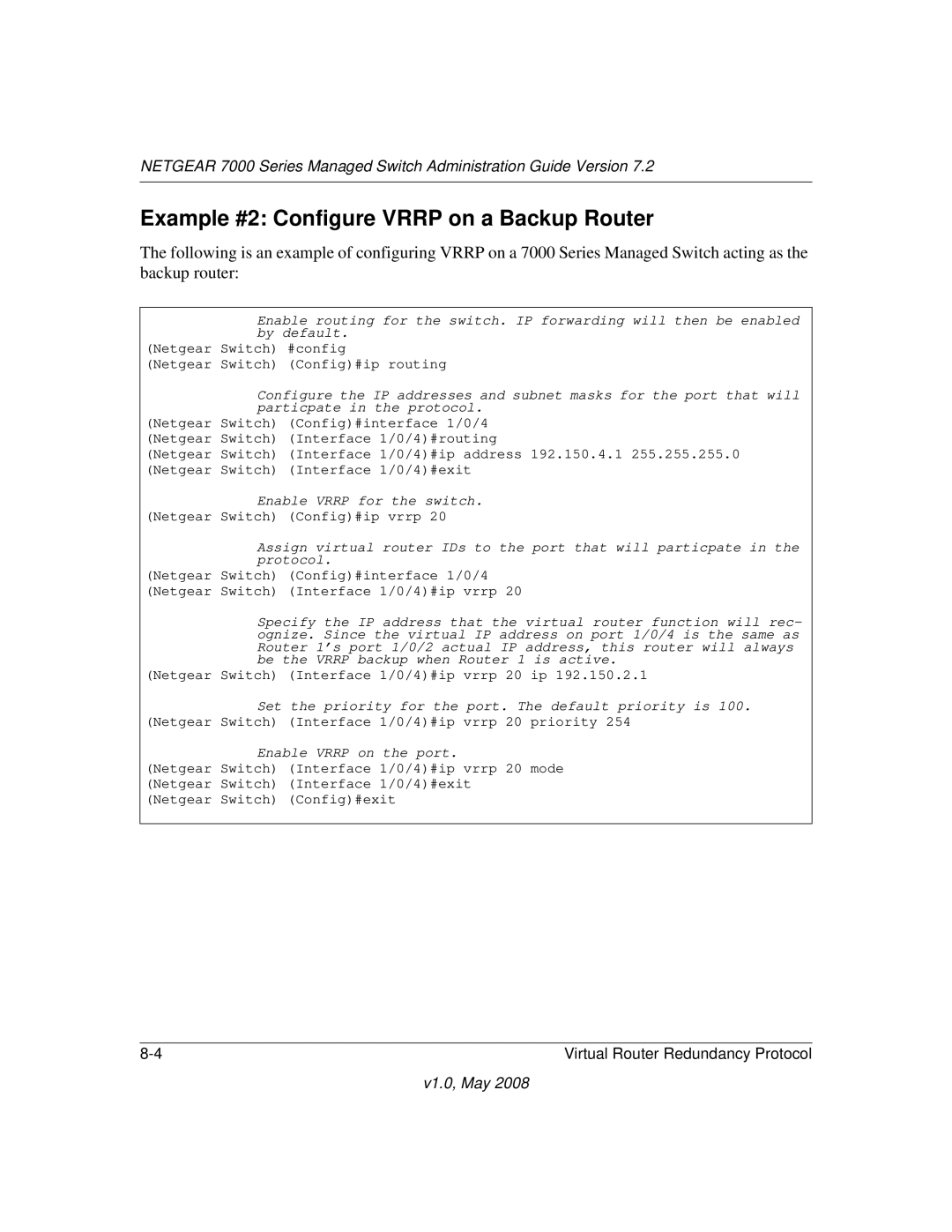 NETGEAR 7000 Series manual Example #2 Configure Vrrp on a Backup Router 