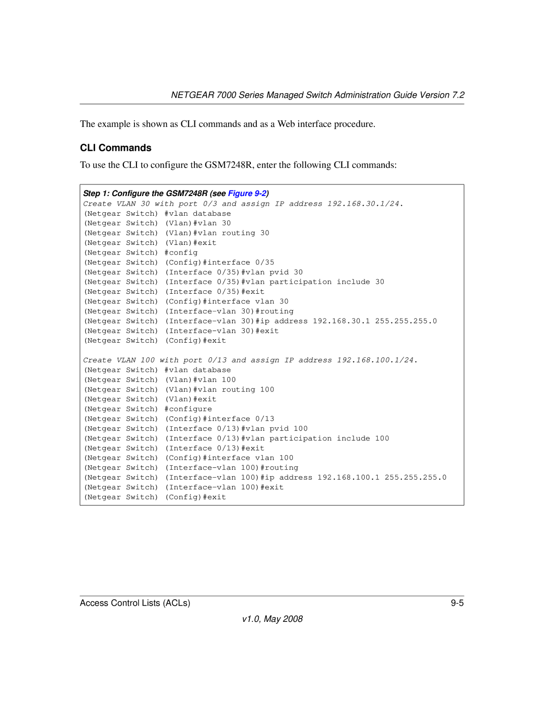 NETGEAR 7000 Series manual CLI Commands, Configure the GSM7248R see Figure 