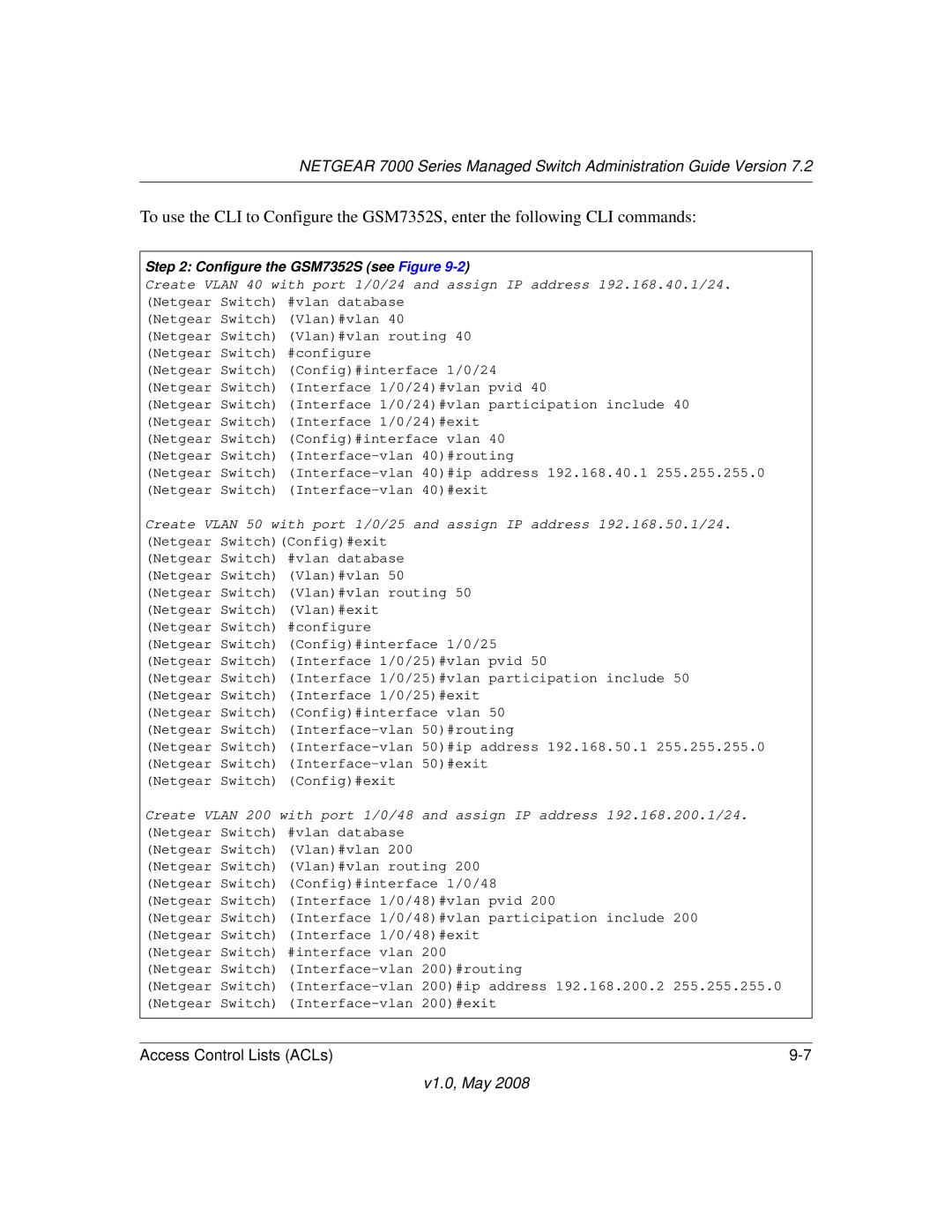 NETGEAR 7000 Series manual Configure the GSM7352S see Figure 