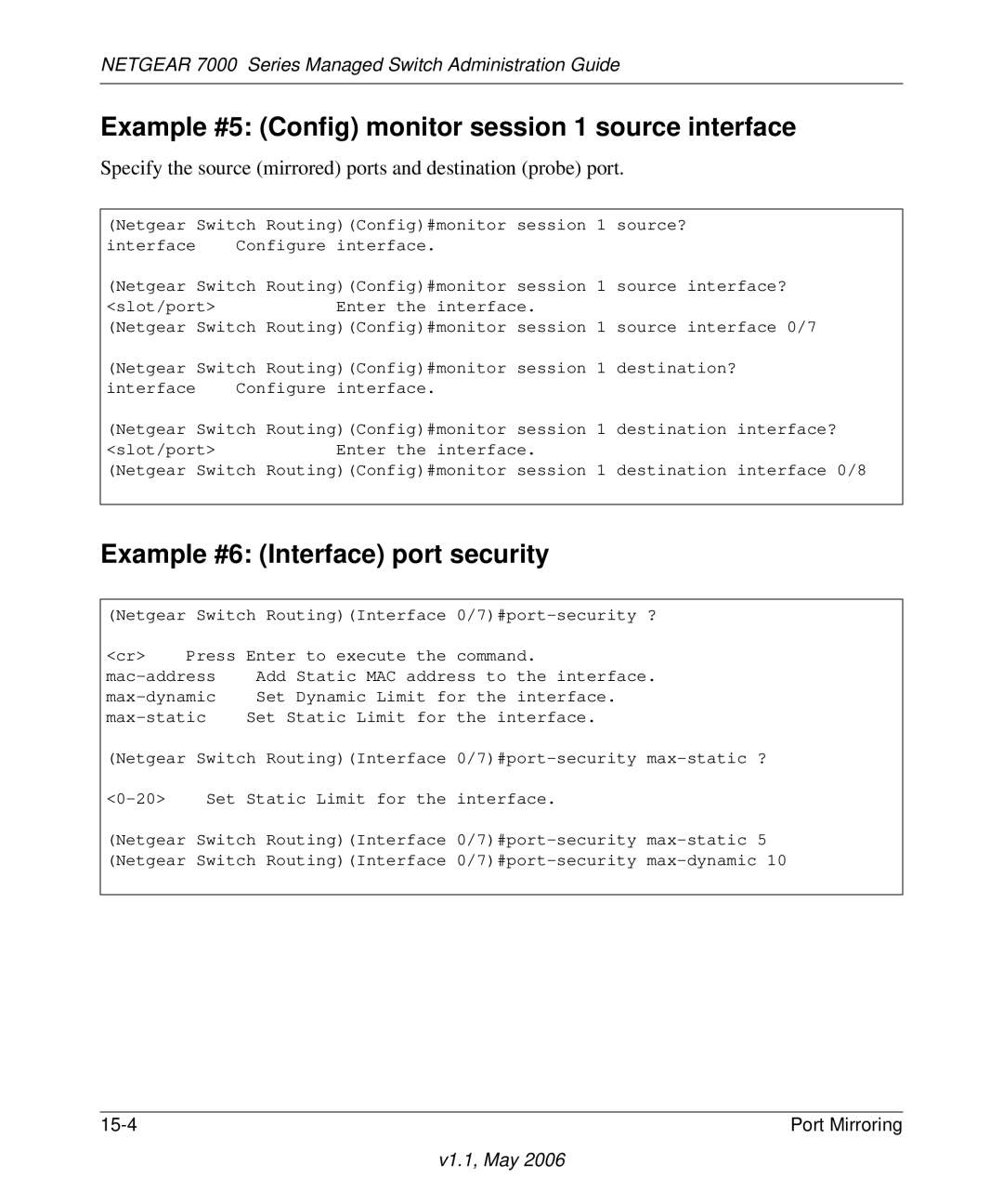 NETGEAR 7000 manual Example #5 Config monitor session 1 source interface, Example #6 Interface port security 