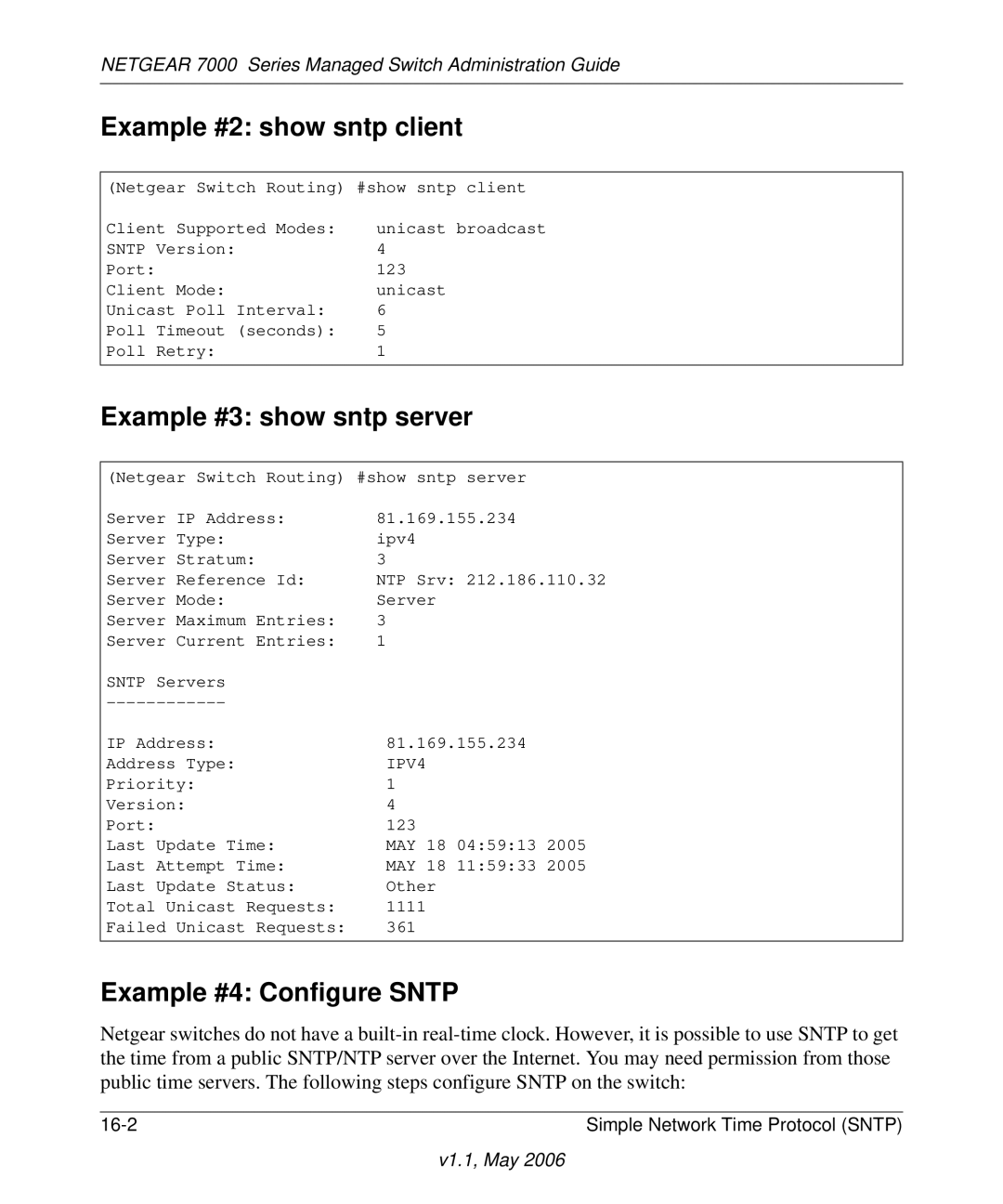 NETGEAR 7000 manual Example #2 show sntp client, Example #3 show sntp server, Example #4 Configure Sntp 