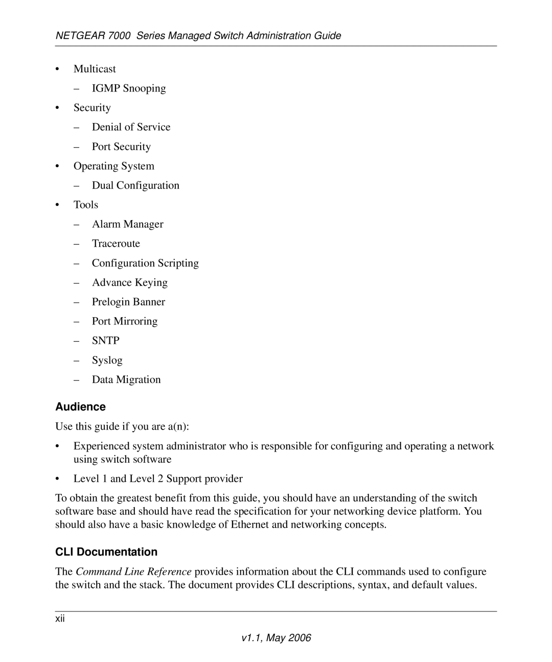 NETGEAR 7000 manual Audience, CLI Documentation 