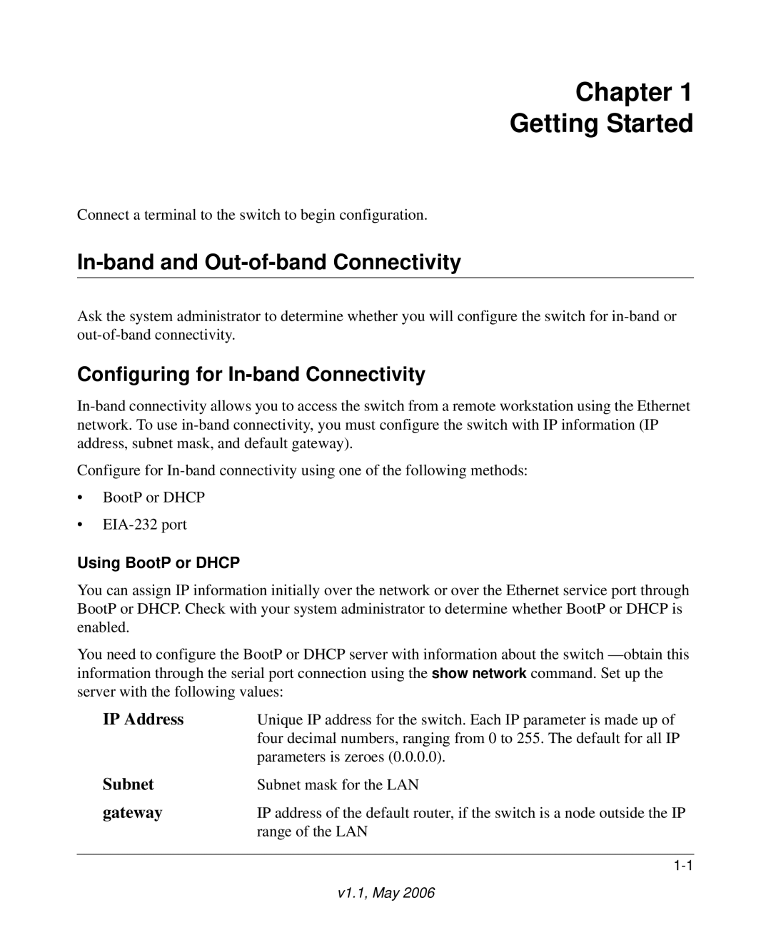 NETGEAR 7000 manual Chapter Getting Started, In-band and Out-of-band Connectivity, Configuring for In-band Connectivity 