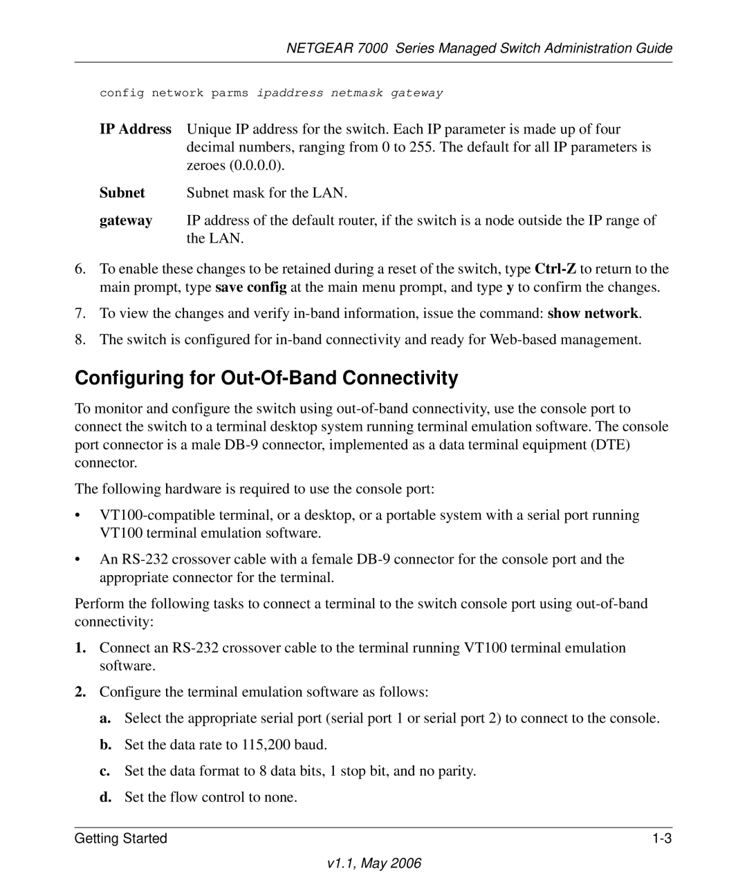 NETGEAR 7000 manual Configuring for Out-Of-Band Connectivity 