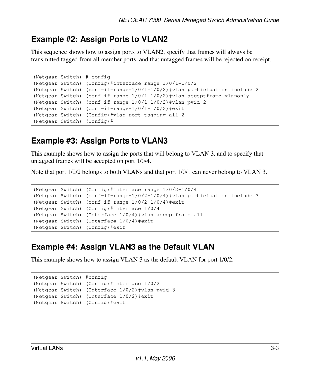 NETGEAR 7000 manual Example #2 Assign Ports to VLAN2, Example #3 Assign Ports to VLAN3 