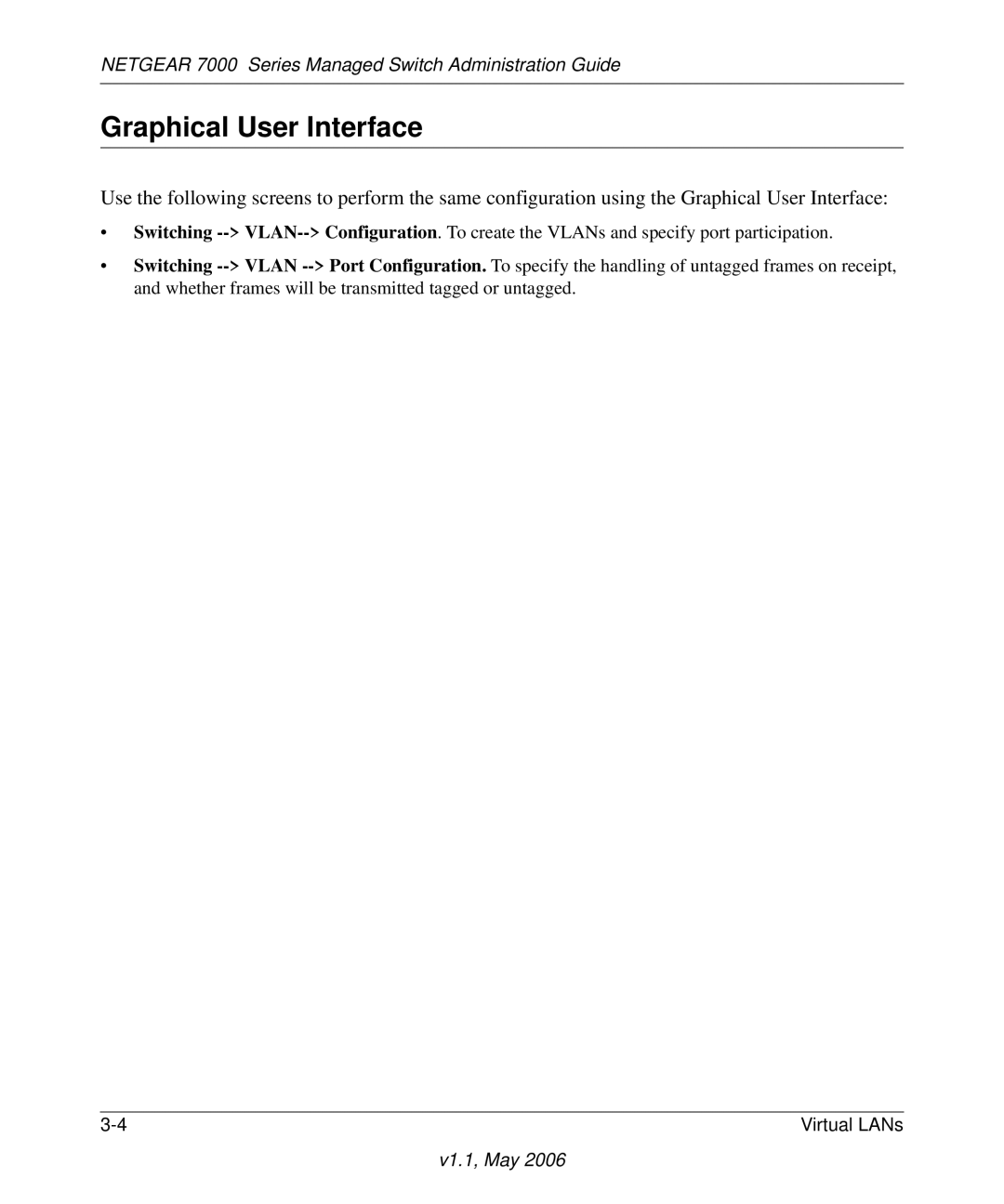 NETGEAR 7000 manual Graphical User Interface 