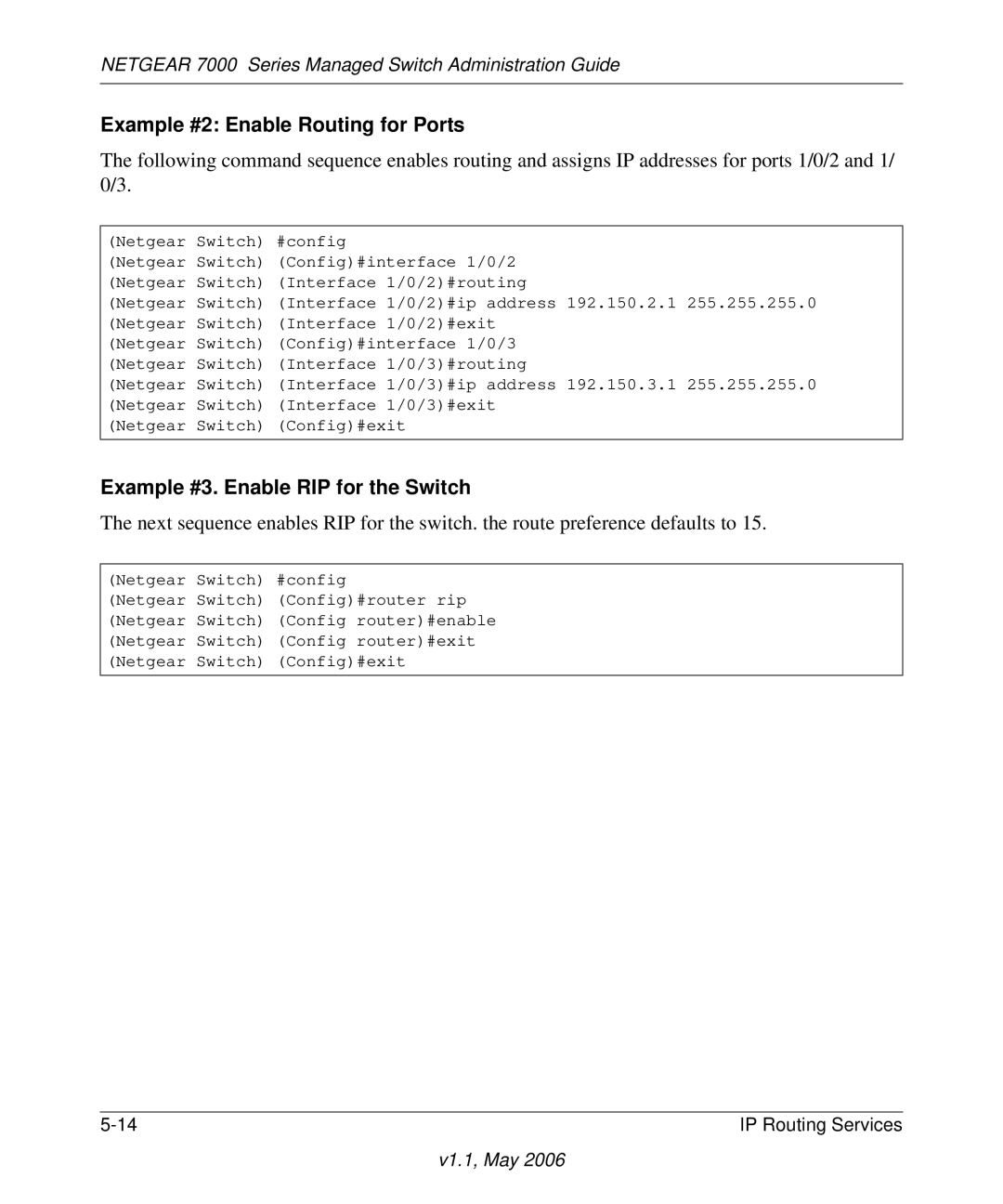 NETGEAR 7000 manual Example #2 Enable Routing for Ports, Example #3. Enable RIP for the Switch 