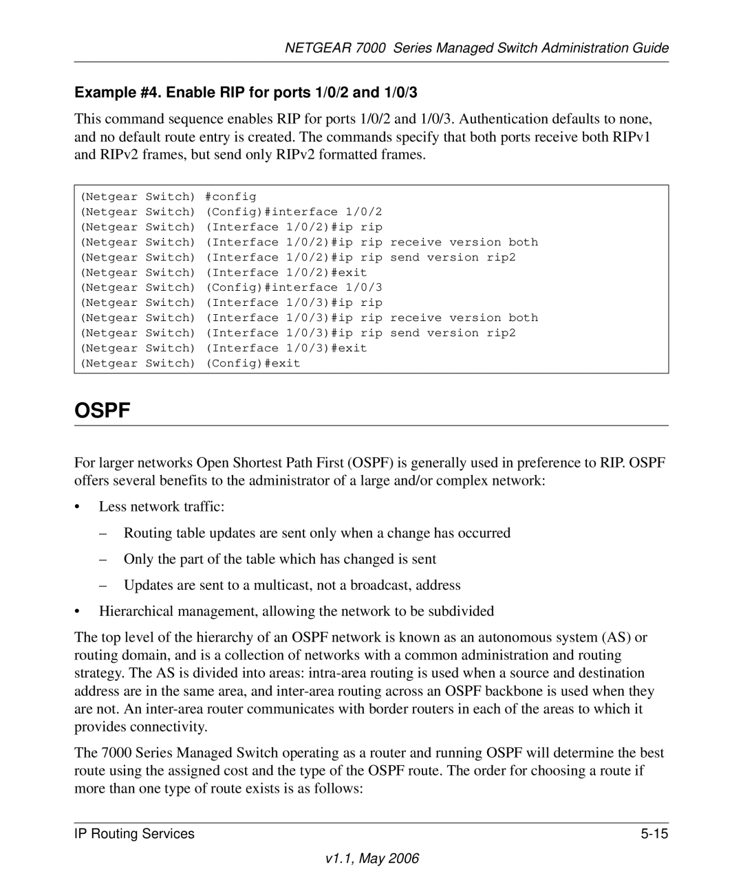 NETGEAR 7000 manual Ospf, Example #4. Enable RIP for ports 1/0/2 and 1/0/3 