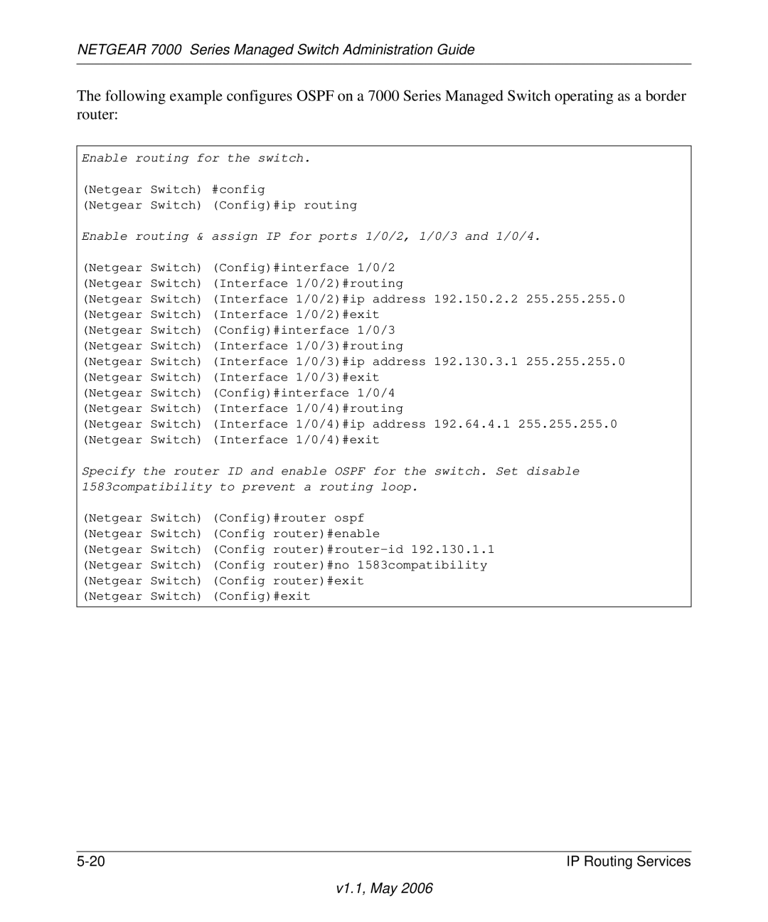 NETGEAR 7000 manual Enable routing for the switch 