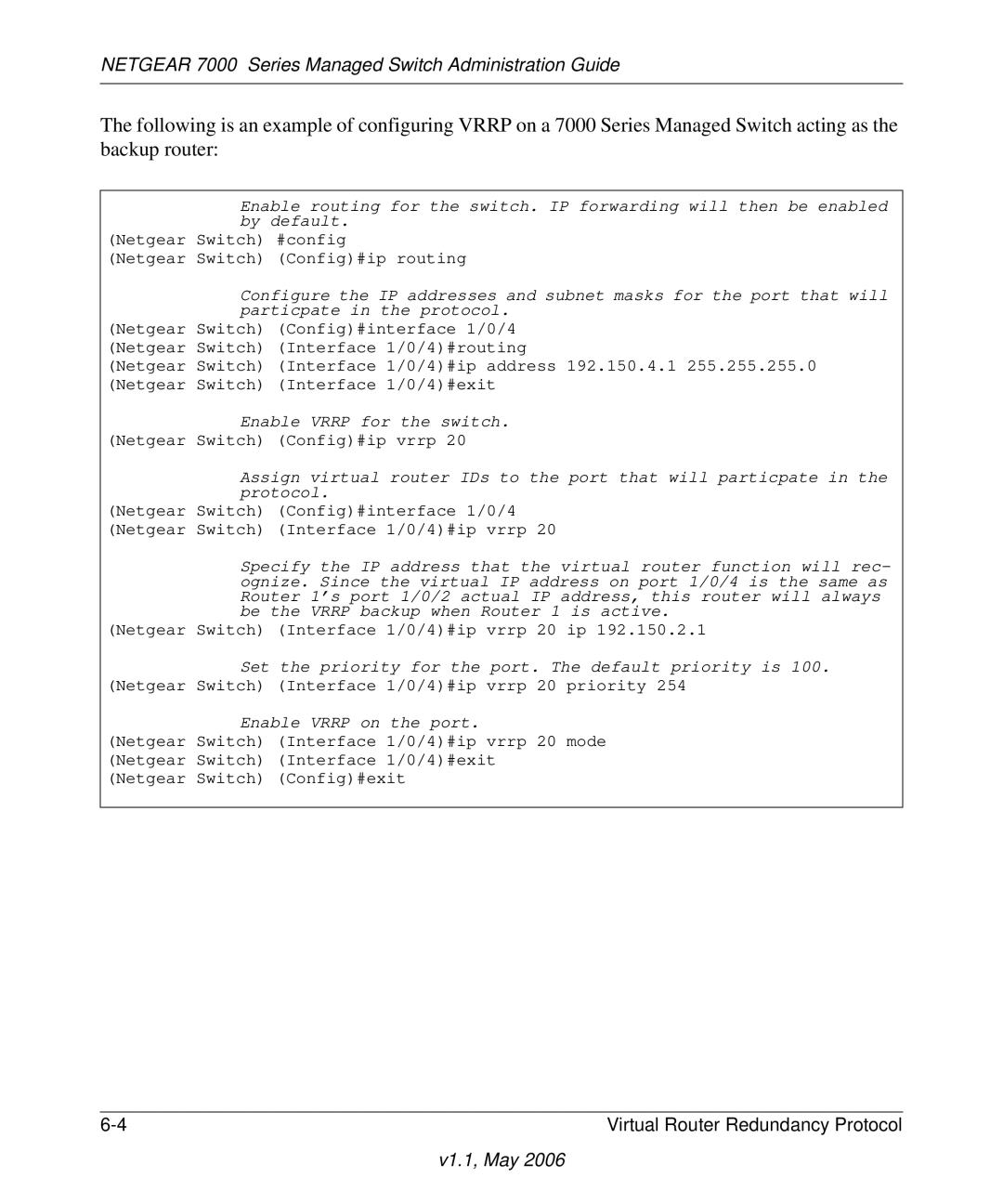 NETGEAR 7000 manual Set the priority for the port. The default priority is 