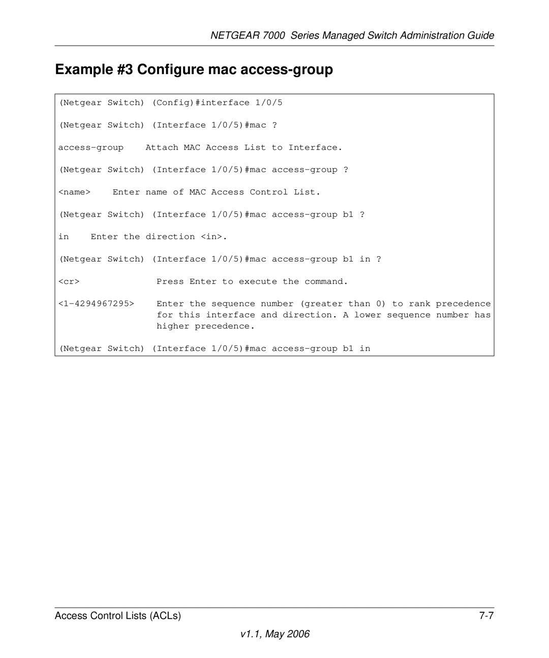 NETGEAR 7000 manual Example #3 Configure mac access-group 