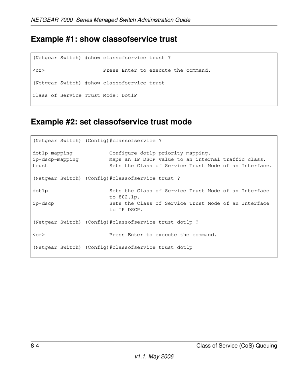 NETGEAR 7000 manual Example #1 show classofservice trust, Example #2 set classofservice trust mode 