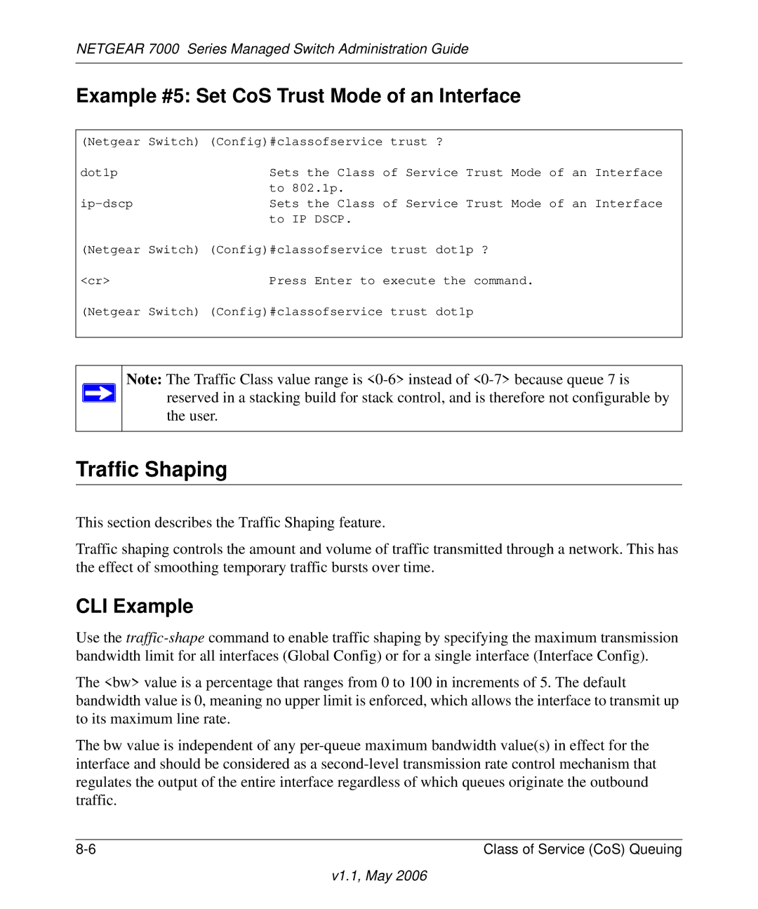 NETGEAR 7000 manual Traffic Shaping, Example #5 Set CoS Trust Mode of an Interface 