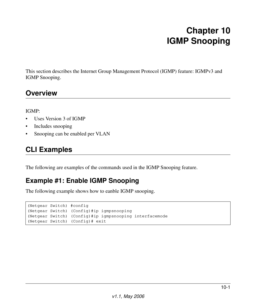 NETGEAR 7000 manual Chapter Igmp Snooping, Example #1 Enable Igmp Snooping 