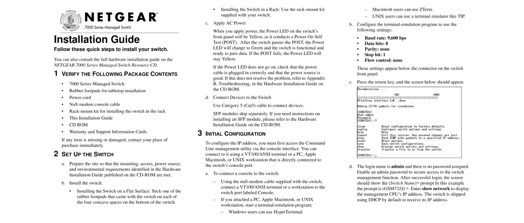 NETGEAR 7000 warranty Follow these quick steps to install your switch, Verify the Following Package Contents 