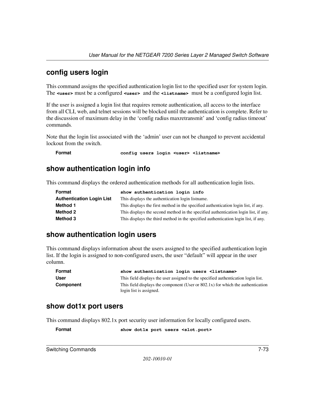 NETGEAR 7200 Series user manual Config users login, Show authentication login info, Show authentication login users 