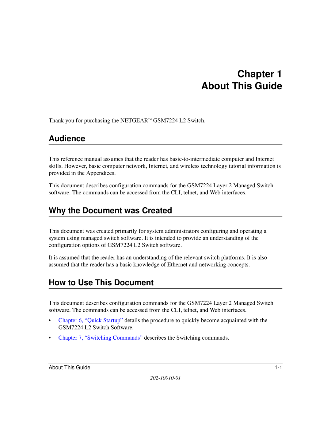 NETGEAR 7200 Series user manual Chapter About This Guide, Audience, Why the Document was Created, How to Use This Document 