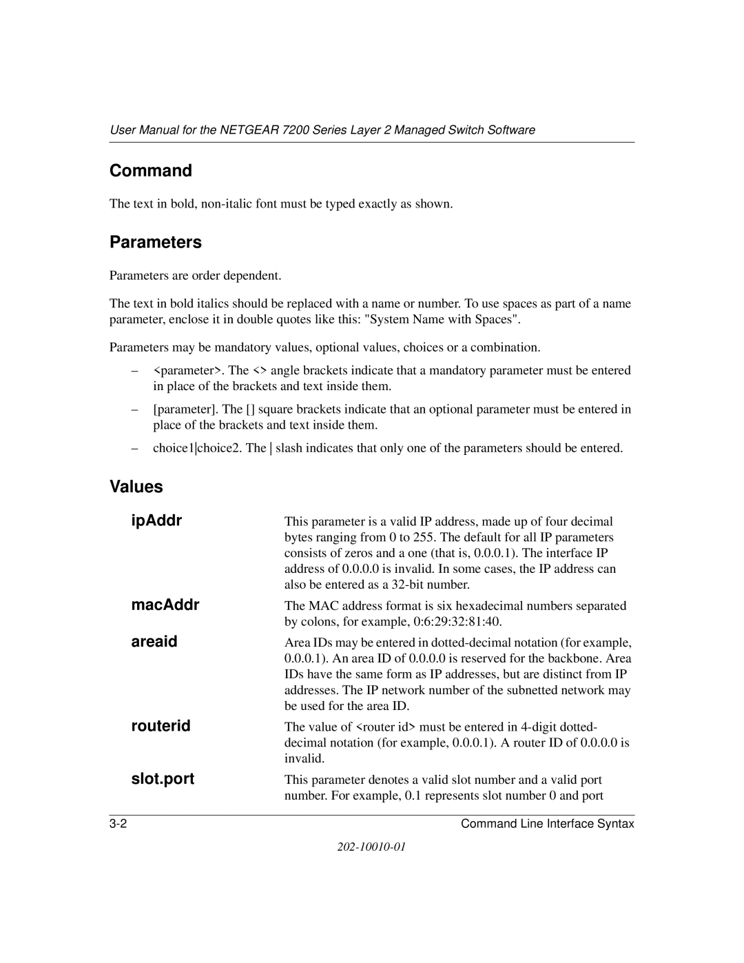 NETGEAR 7200 Series user manual Command, Parameters, Values 