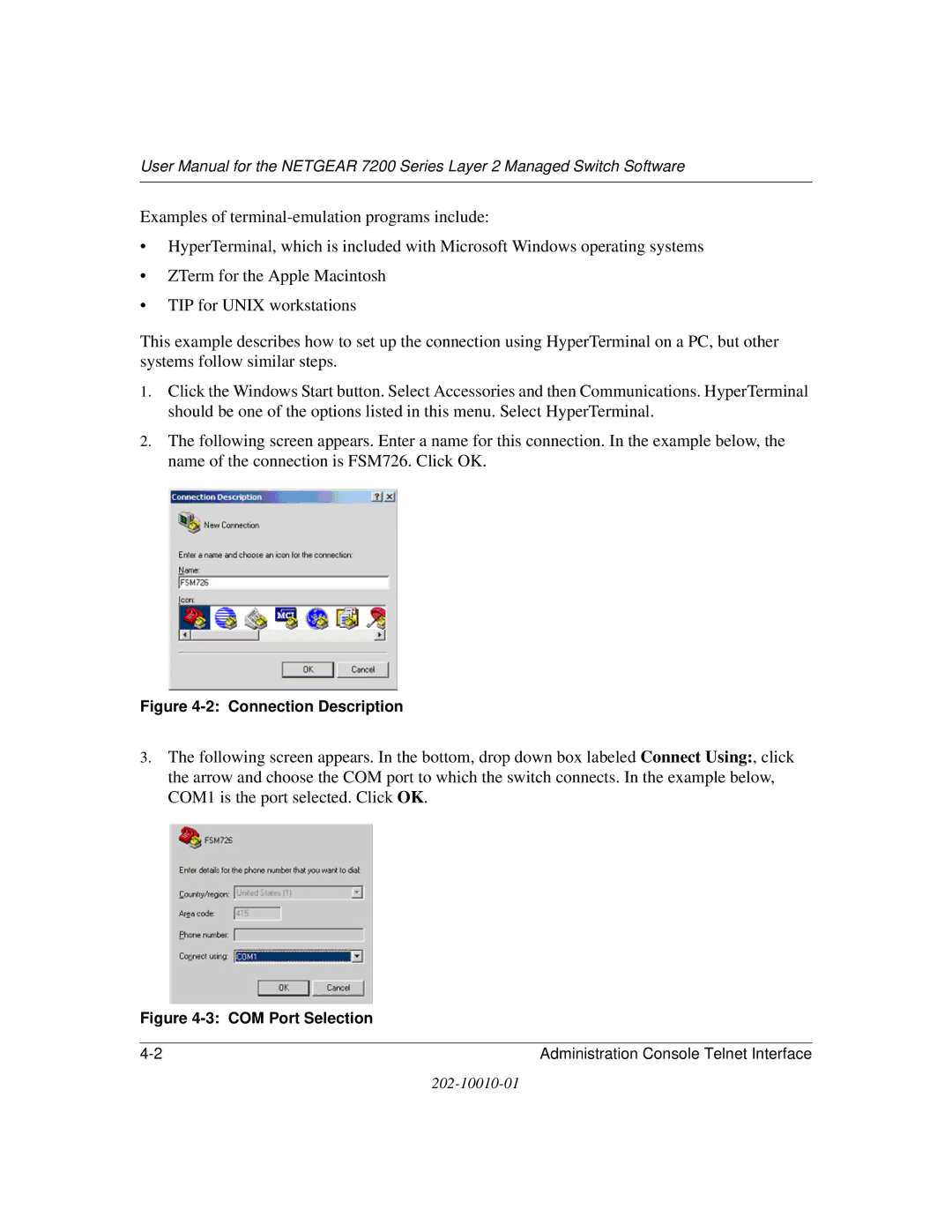 NETGEAR 7200 Series user manual Connection Description 