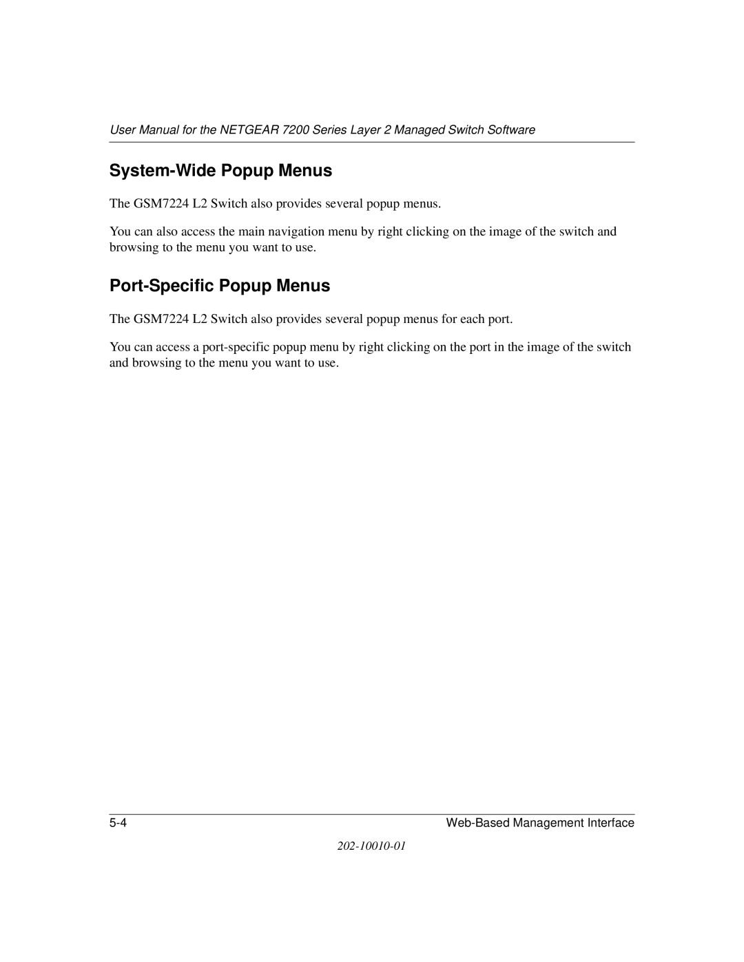 NETGEAR 7200 Series user manual System-Wide Popup Menus, Port-Specific Popup Menus 