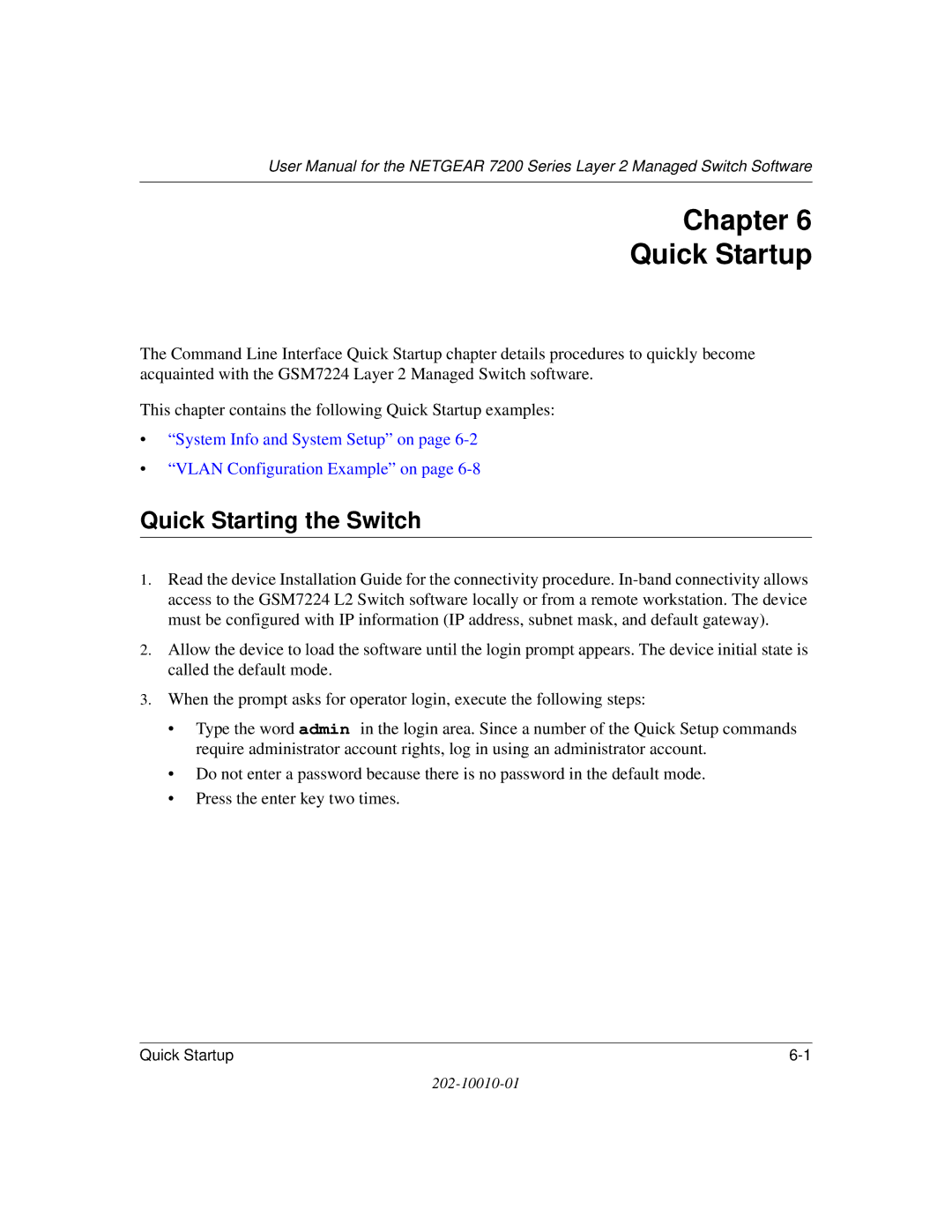 NETGEAR 7200 Series user manual Chapter Quick Startup, Quick Starting the Switch 