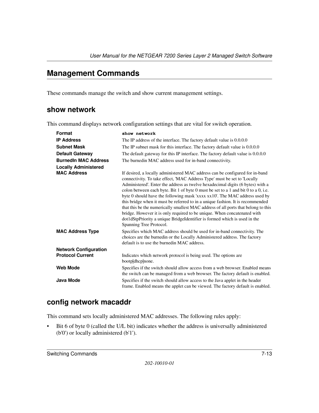 NETGEAR 7200 Series user manual Management Commands, Show network, Config network macaddr 