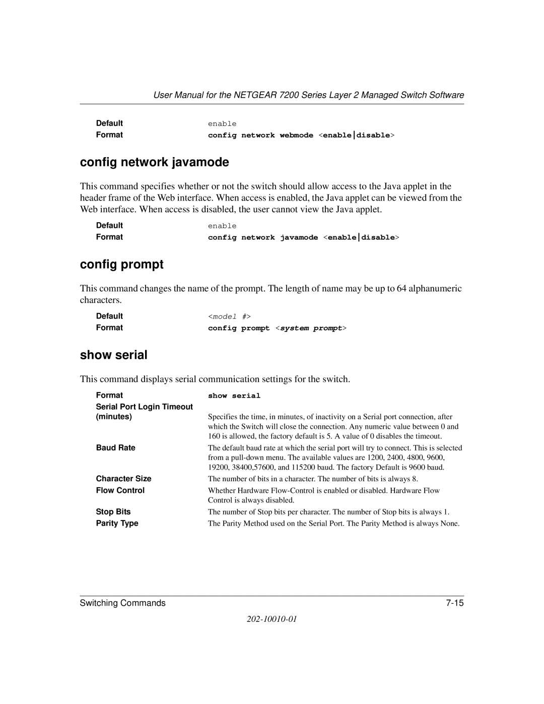 NETGEAR 7200 Series user manual Config network javamode, Config prompt, Show serial 