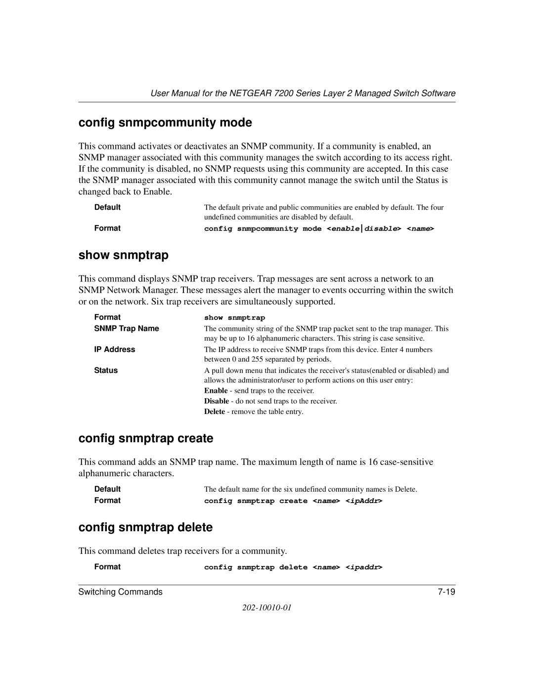 NETGEAR 7200 Series user manual Config snmpcommunity mode, Show snmptrap, Config snmptrap create, Config snmptrap delete 